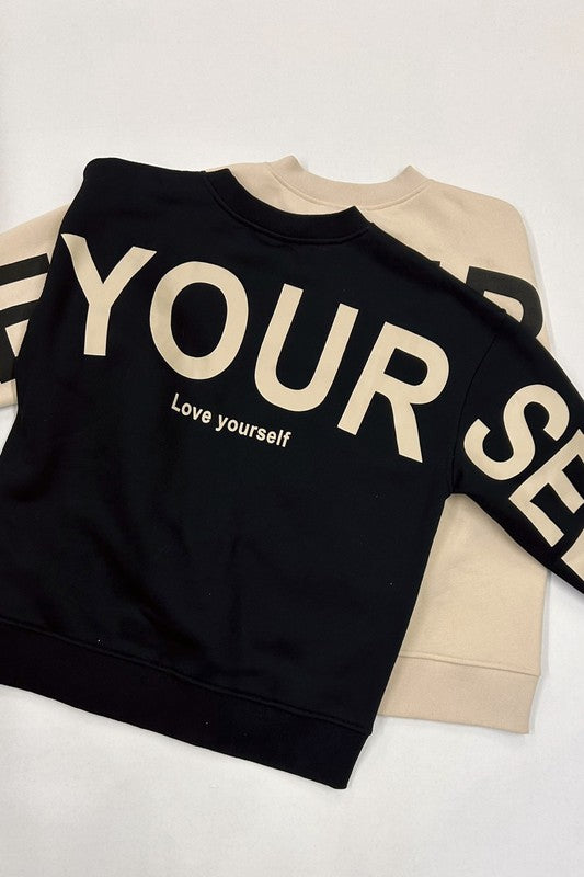 BE YOURSELF LOVE YOURSELF SWEATSHIRT | BLACK PRE-ORDER