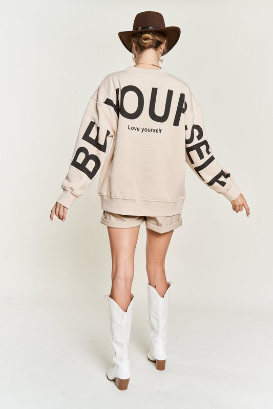 BE YOURSELF LOVE YOURSELF SWEATSHIRT - BEIGE