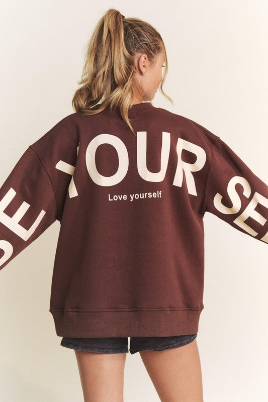 BE YOURSELF LOVE YOURSELF SWEATSHIRT | BROWN PRE-ORDER